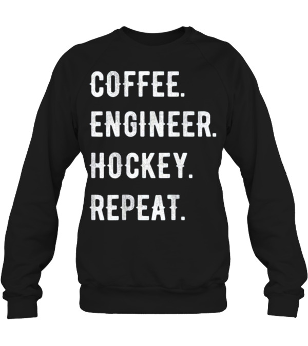 Fathers Day Coffee Engineer Hockey Repe Crewneck Sweatshirt Fathers Day Coffee Engineer Hockey Repe Crewneck Sweatshirt