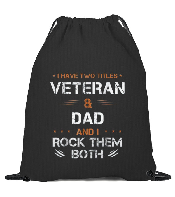 Fathers Day I Have 2 Titles Dad a Drawstring Bag Fathers Day I Have 2 Titles Dad a Drawstring Bag