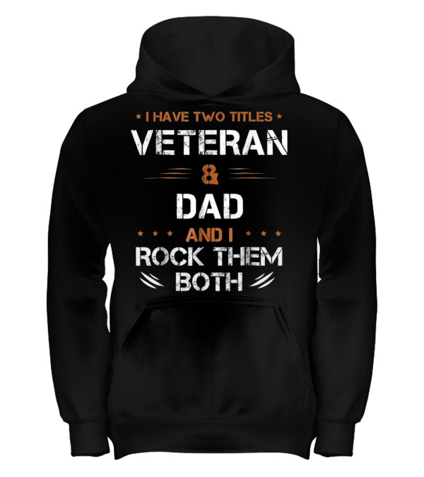 Fathers Day I Have 2 Titl...Kids Hoodie Fathers Day I Have 2 Titl...Kids Hoodie