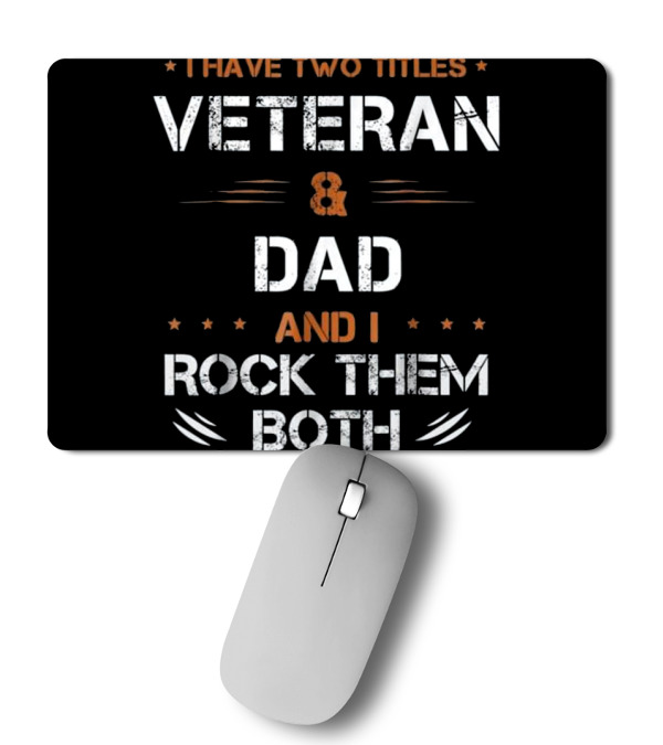 Fathers Day I Have 2 Titl...Mousepad Fathers Day I Have 2 Titl...Mousepad