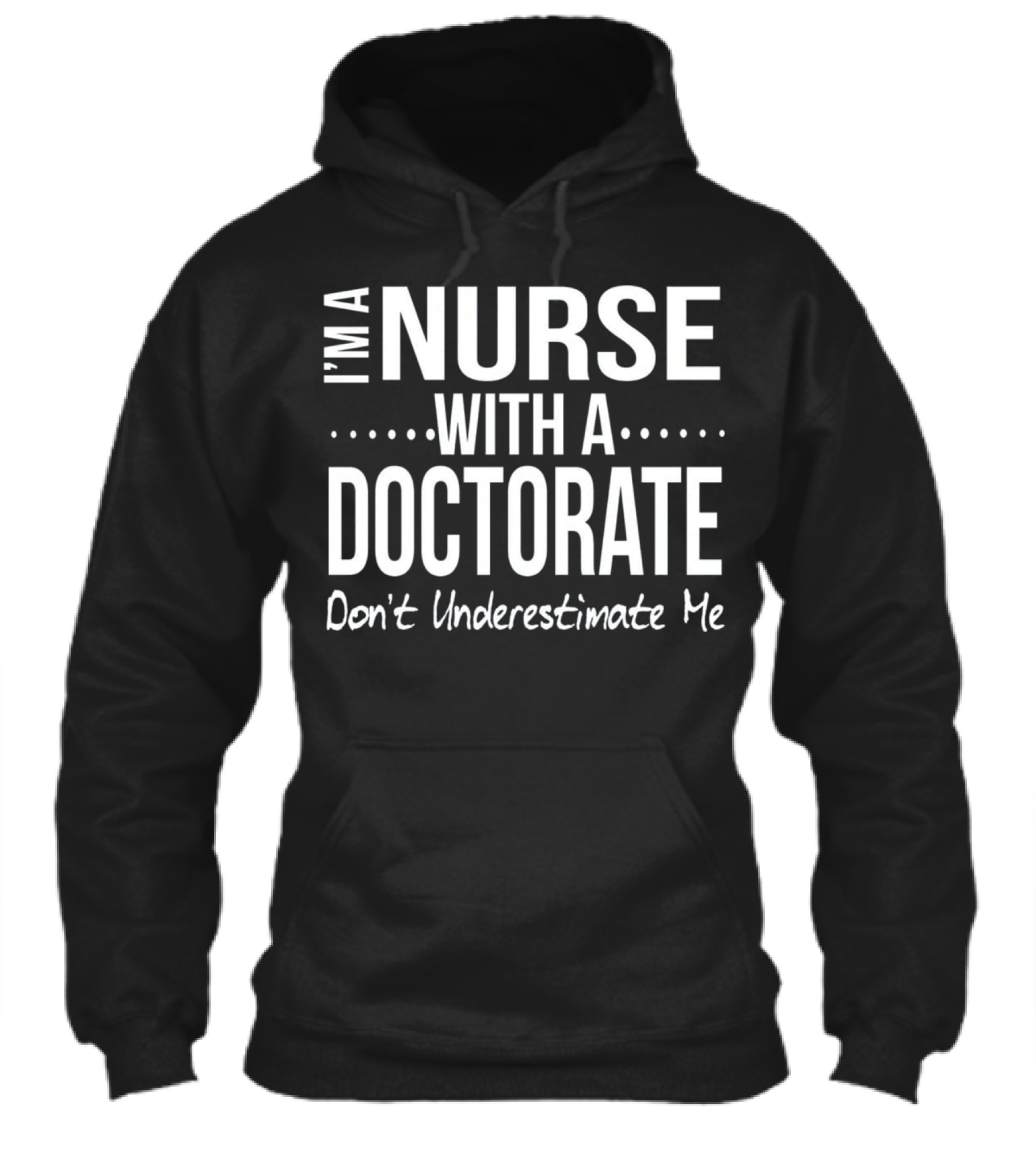 Nurse DNP PhD Doctorate Graduation Gift Gr Hoodie