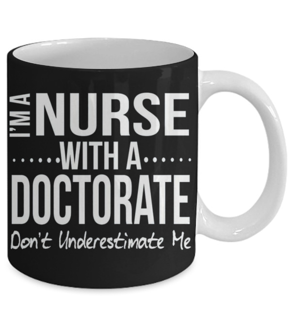 Nurse DNP PhD Doctorate Graduation Gift Gr Mug Nurse DNP PhD Doctorate Graduation Gift Gr Mug