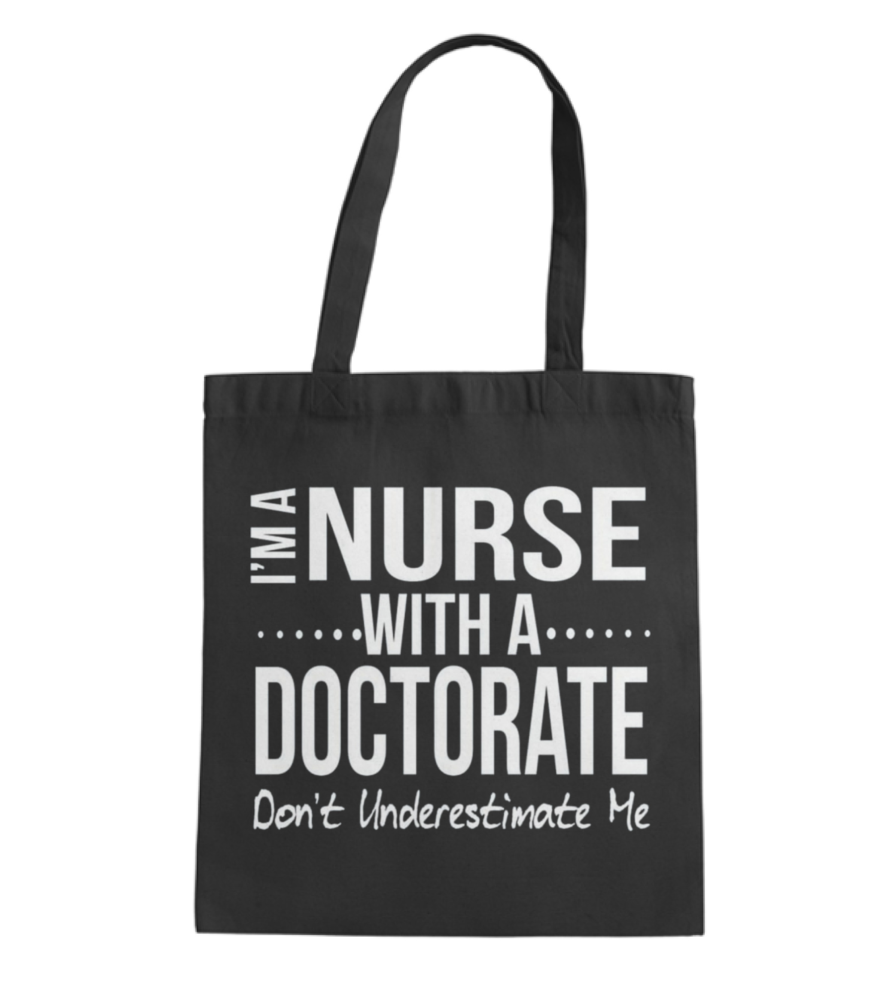 Nurse DNP PhD Doctorate Graduation Gift Gr Tote Bag