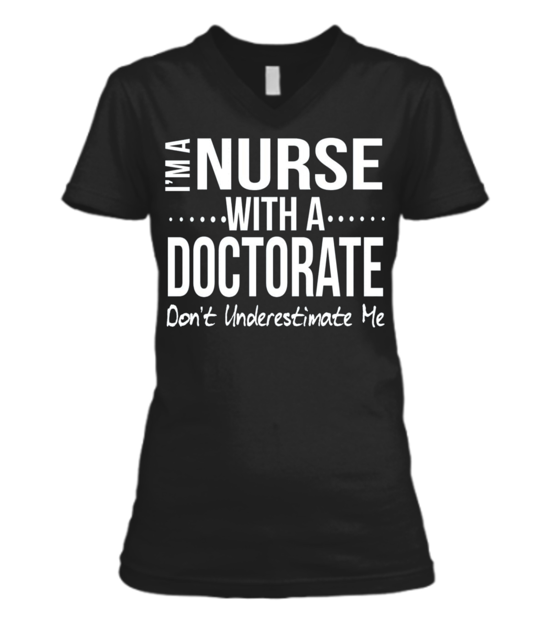 Nurse DNP PhD Doctorate Graduation Gift Gr V-Neck Womens T-Shirt