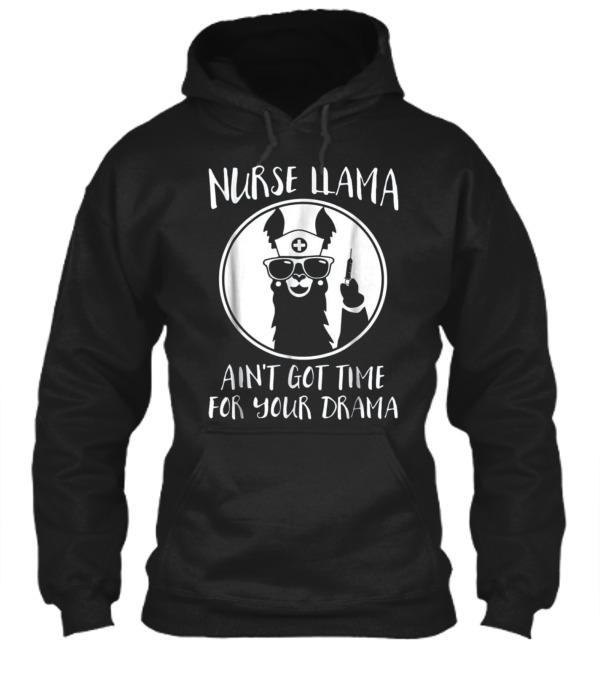 Nurse Llama Hoodie Nurse Llama Hoodie