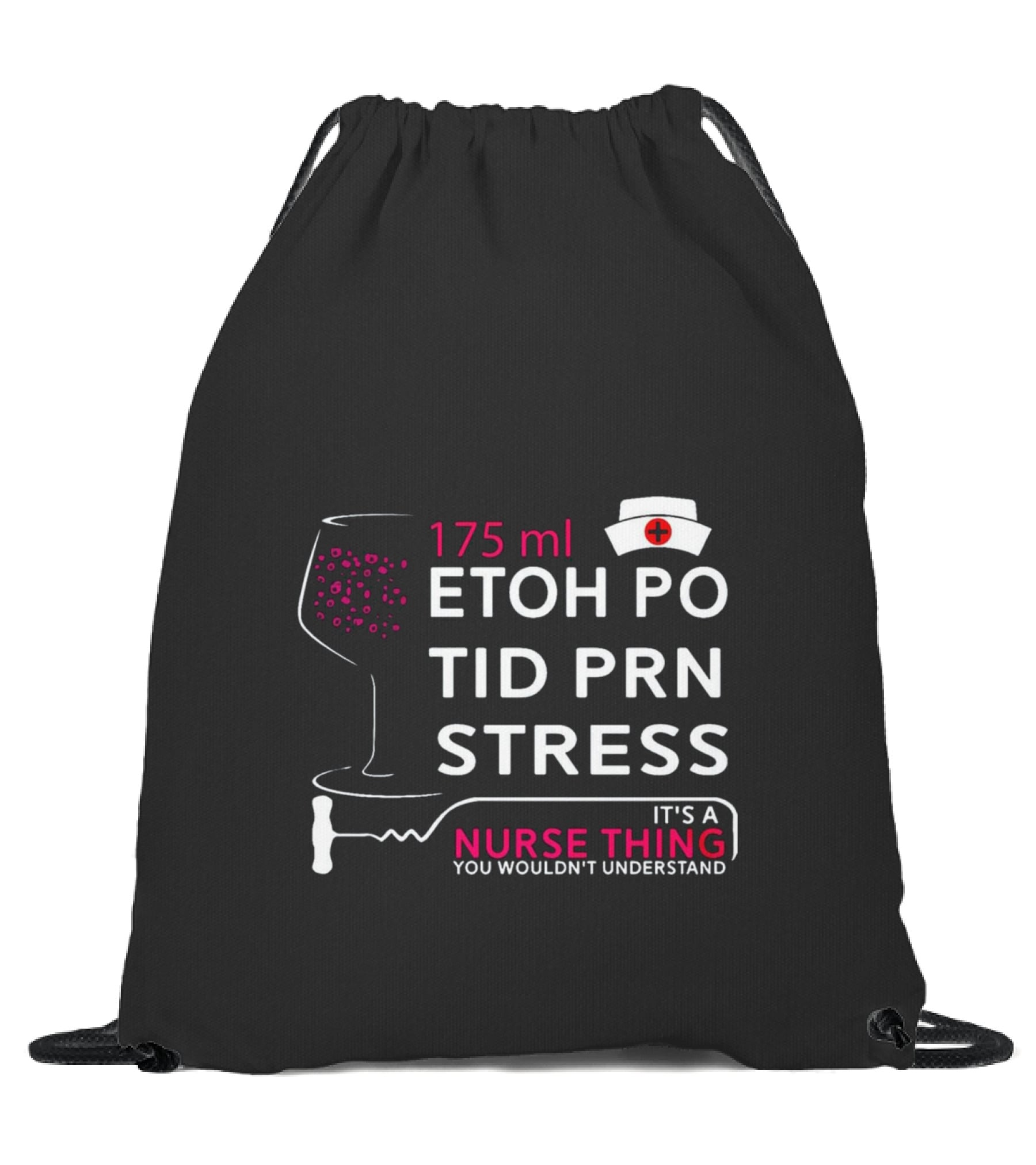 Nurse Thing 175ML Etoh Po Tid Drawstring Bag Nurse Thing 175ML Etoh Po Tid Drawstring Bag