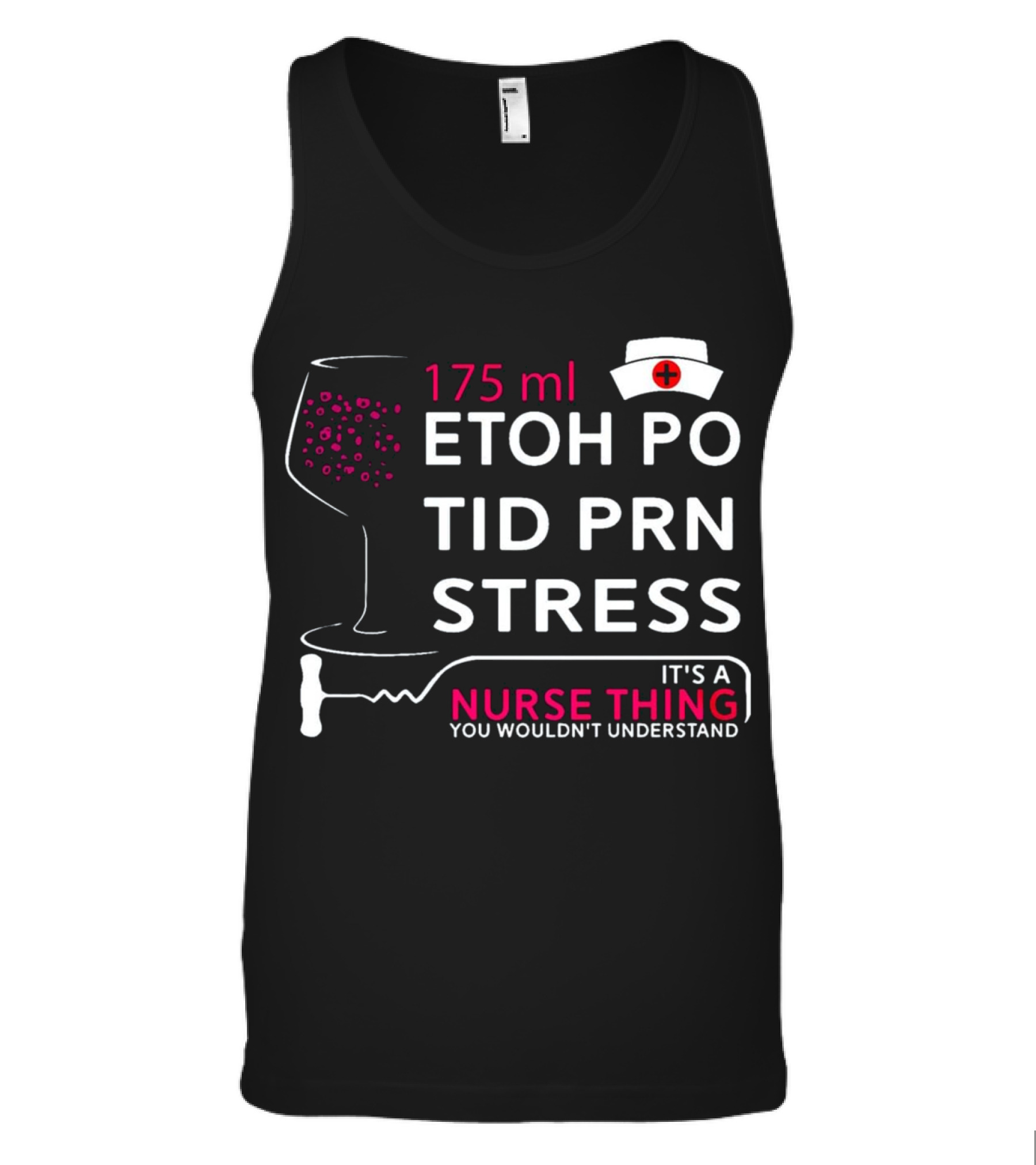 Nurse Thing 175ML Etoh Po Tid Tank Top