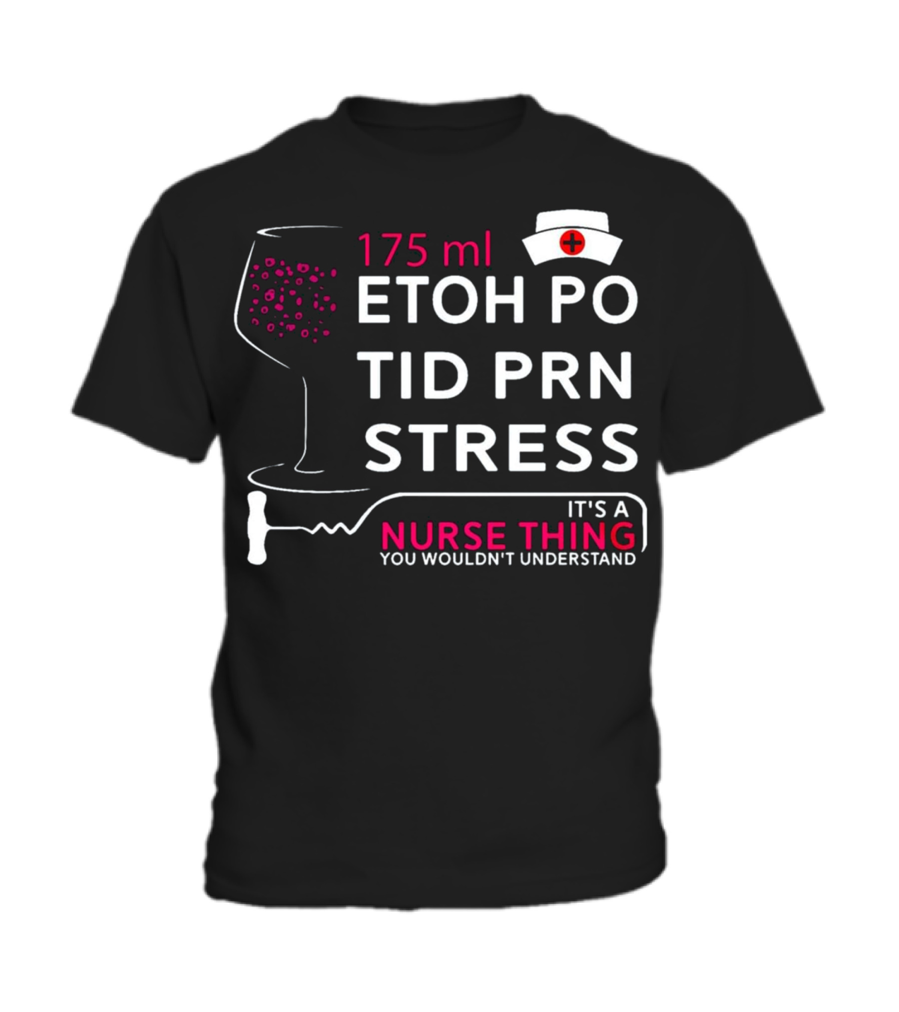 Nurse Thing 175ML Etoh Po Tid Toddler T-Shirt
