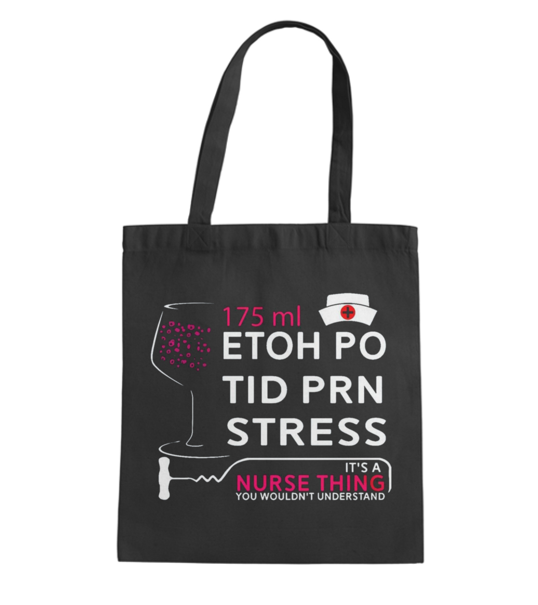Nurse Thing 175ML Etoh Po Tid Tote Bag