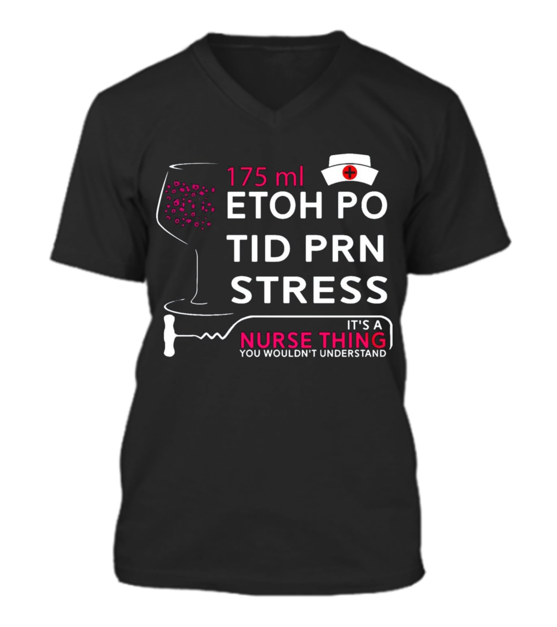 Nurse Thing 175ML Etoh Po Tid V-Neck Unisex T-Shirt Nurse Thing 175ML Etoh Po Tid V-Neck Unisex T-Shirt