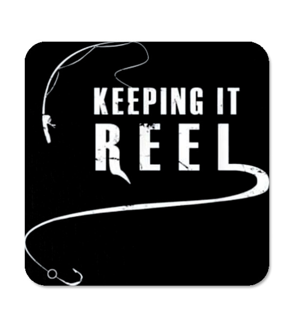 Fishing - Keeping it REEL Coaster Fishing - Keeping it REEL Coaster