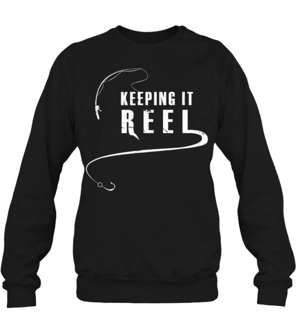 Fishing - Keeping it REEL Crewneck Sweatshirt Fishing - Keeping it REEL Crewneck Sweatshirt
