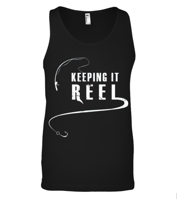 Fishing - Keeping it REEL Tank Top Fishing - Keeping it REEL Tank Top
