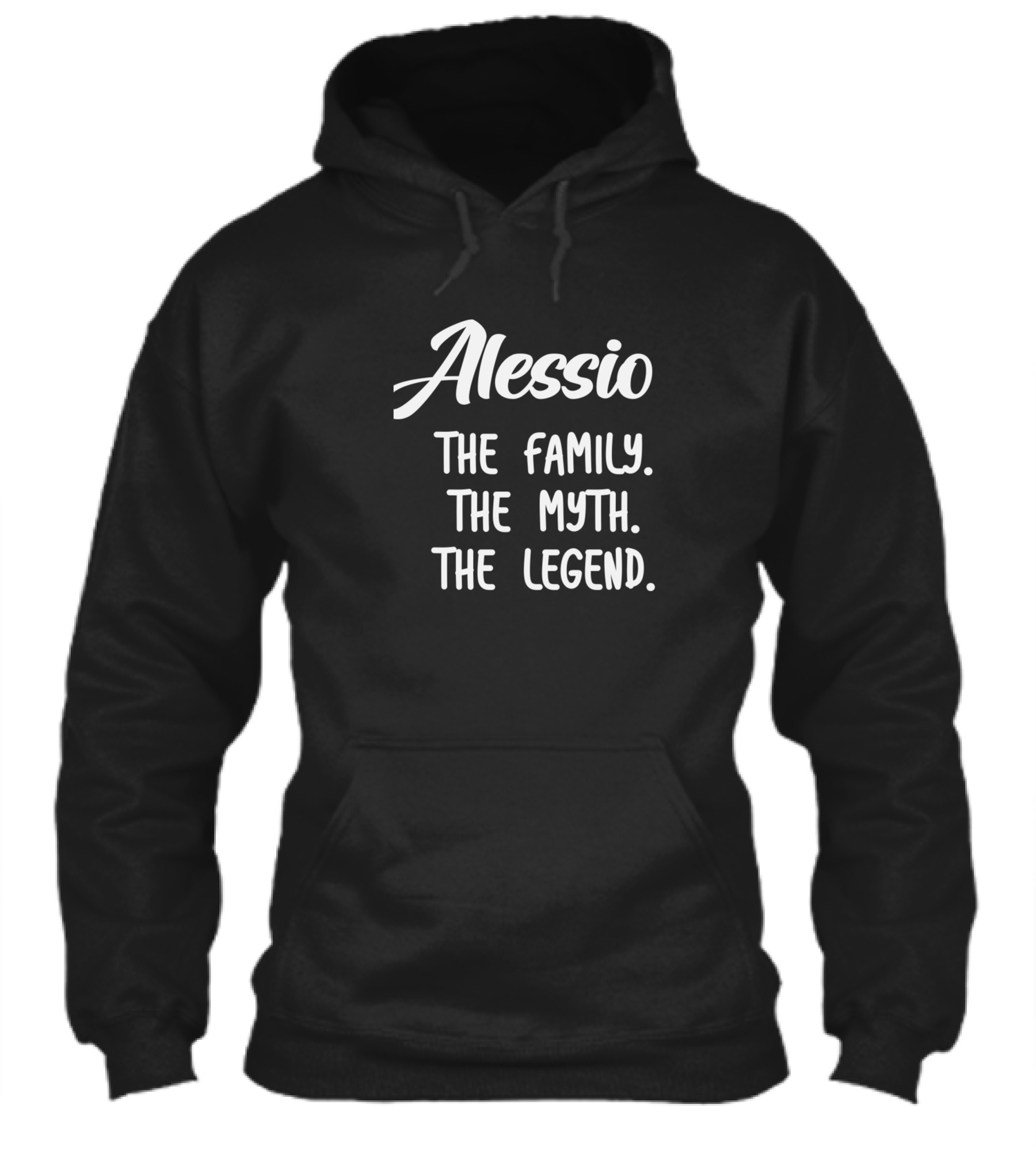 Alessio The Family The Myth The Legend Hoodie