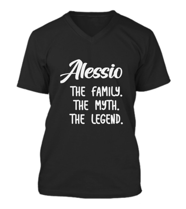 Alessio The Family The Myth The Legend V-Neck Unisex T-Shirt Alessio The Family The Myth The Legend V-Neck Unisex T-Shirt
