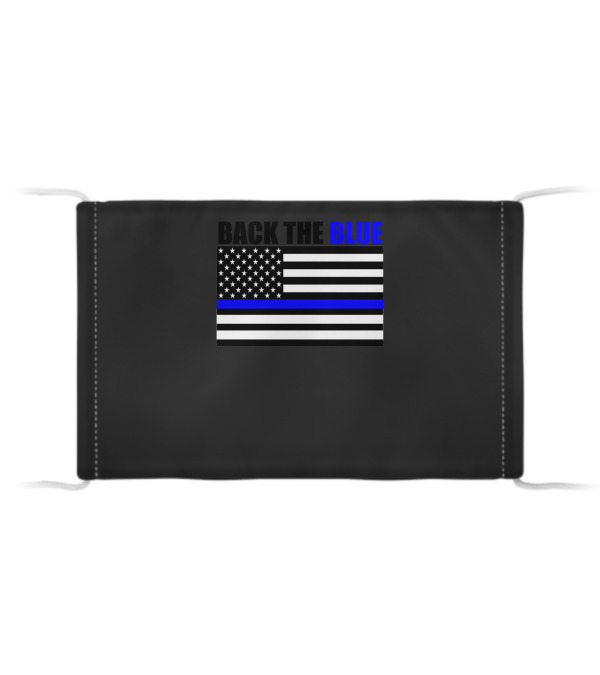 Back The Blue Thin Blue Line Flag Cloth Face Mask Back The Blue Thin Blue Line Flag Cloth Face Mask