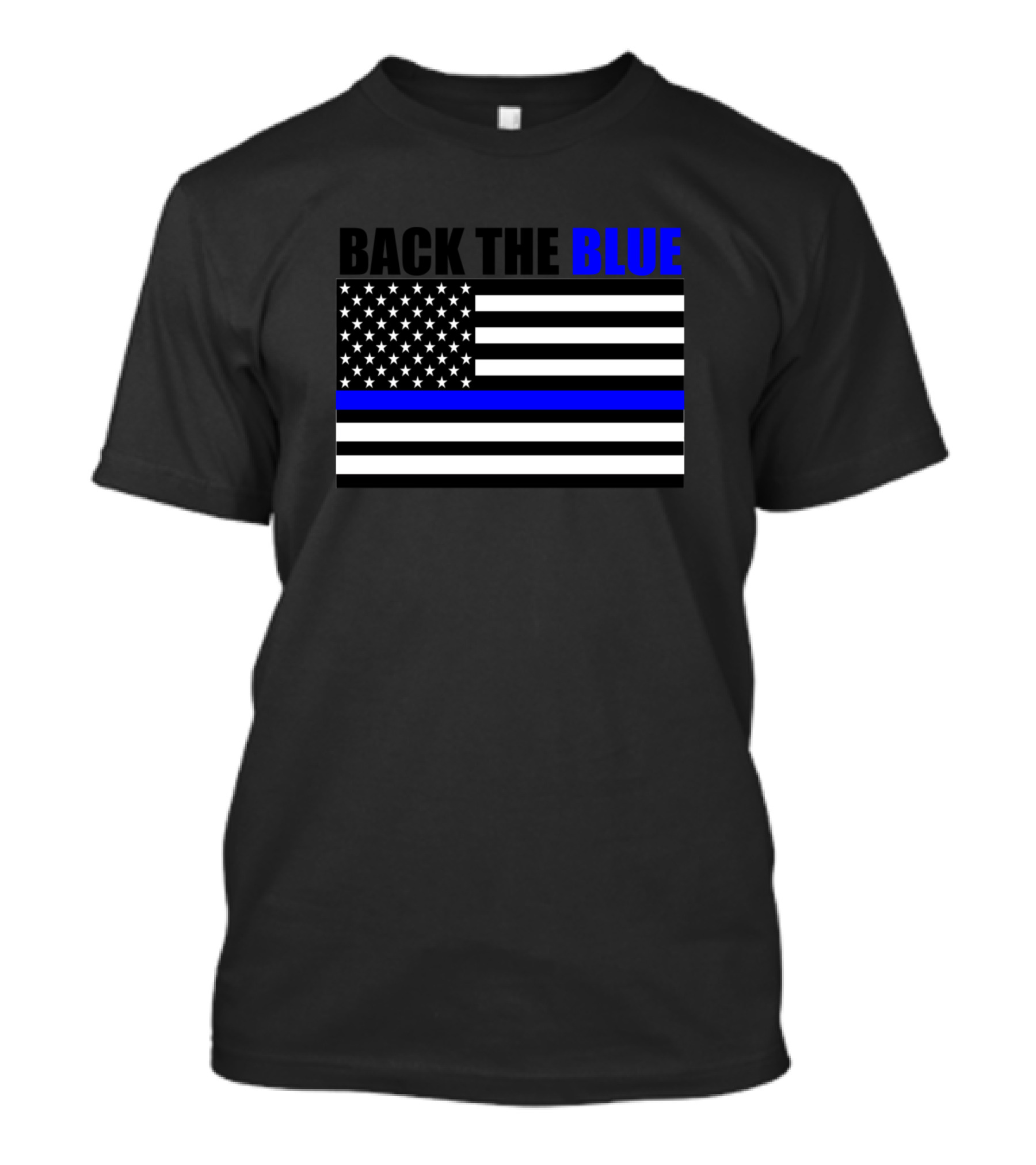 Back The Blue Thin Blue Line Flag T-Shirt