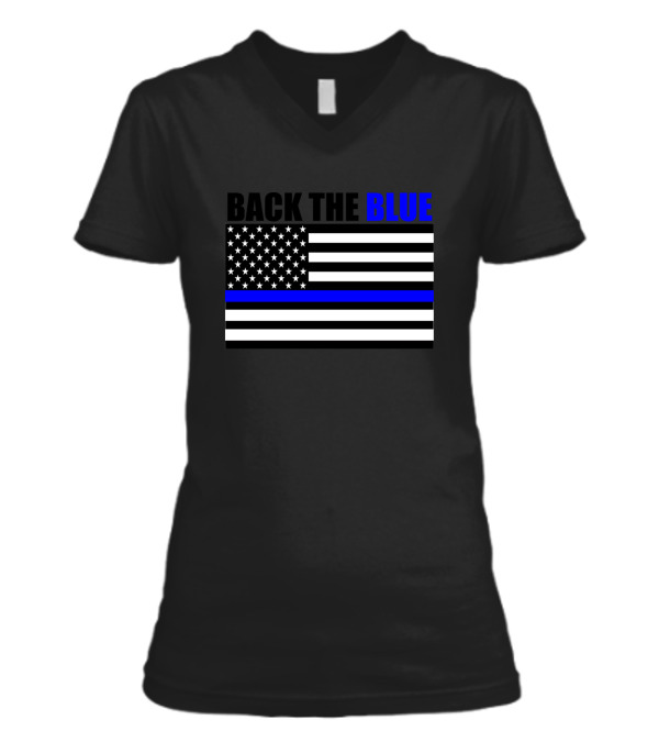 Back The Blue Thin Blue Line Flag V-Neck Womens T-Shirt Back The Blue Thin Blue Line Flag V-Neck Womens T-Shirt