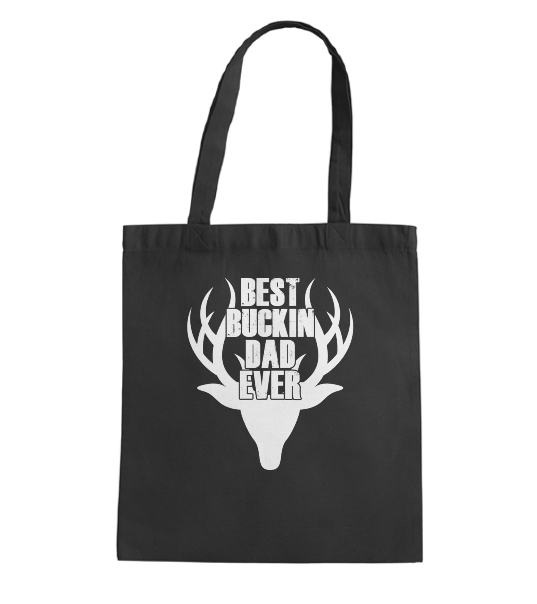 Best Buckin Dad Ever Deer Hunting Tote Bag