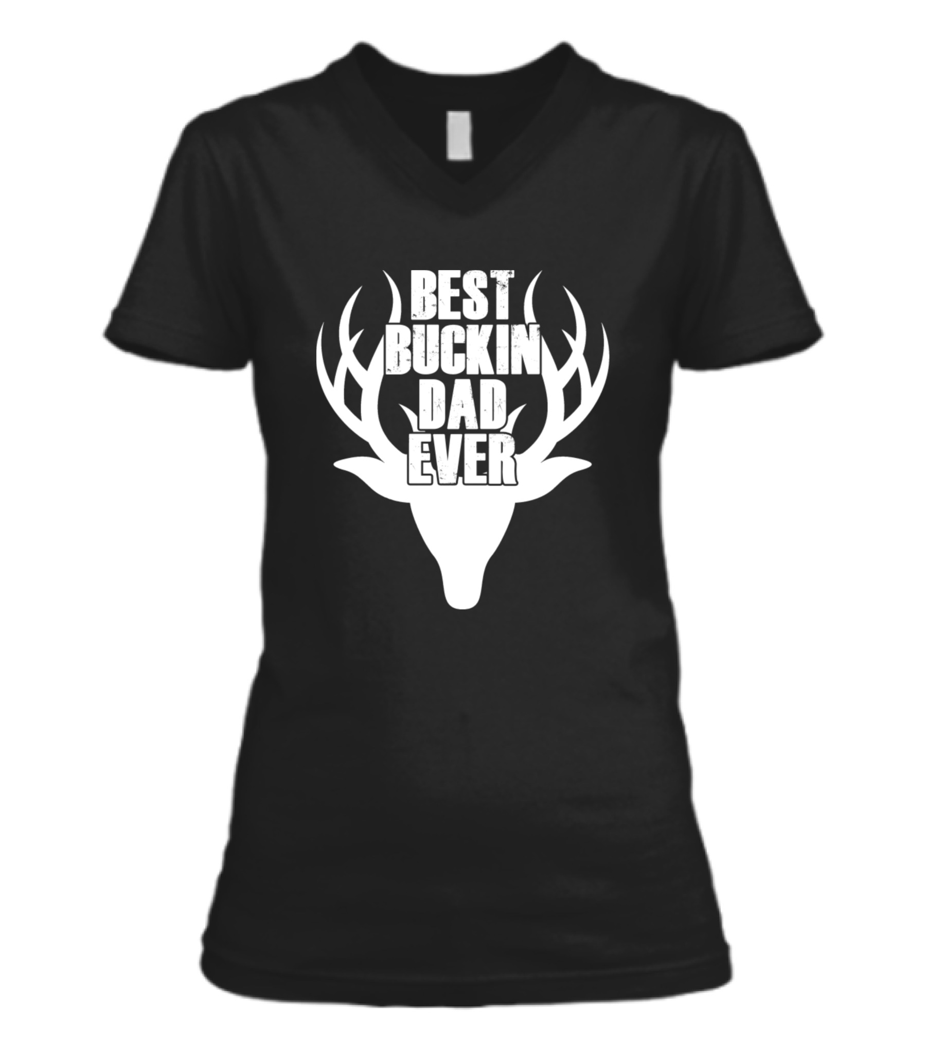 Best Buckin Dad Ever Deer Hunting V-Neck Womens T-Shirt