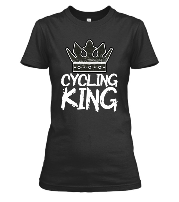 Cycling King Womens T-Shirt Cycling King Womens T-Shirt