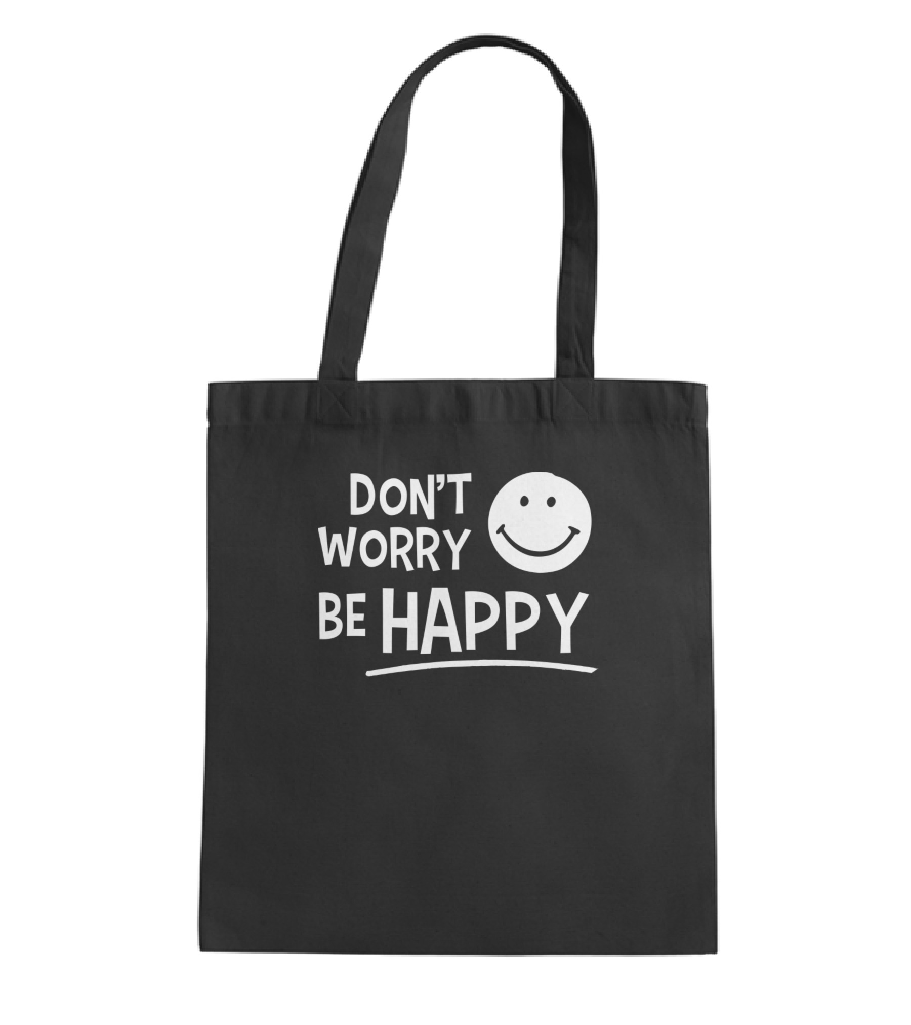 Dont Worry Be Happy Tote Bag
