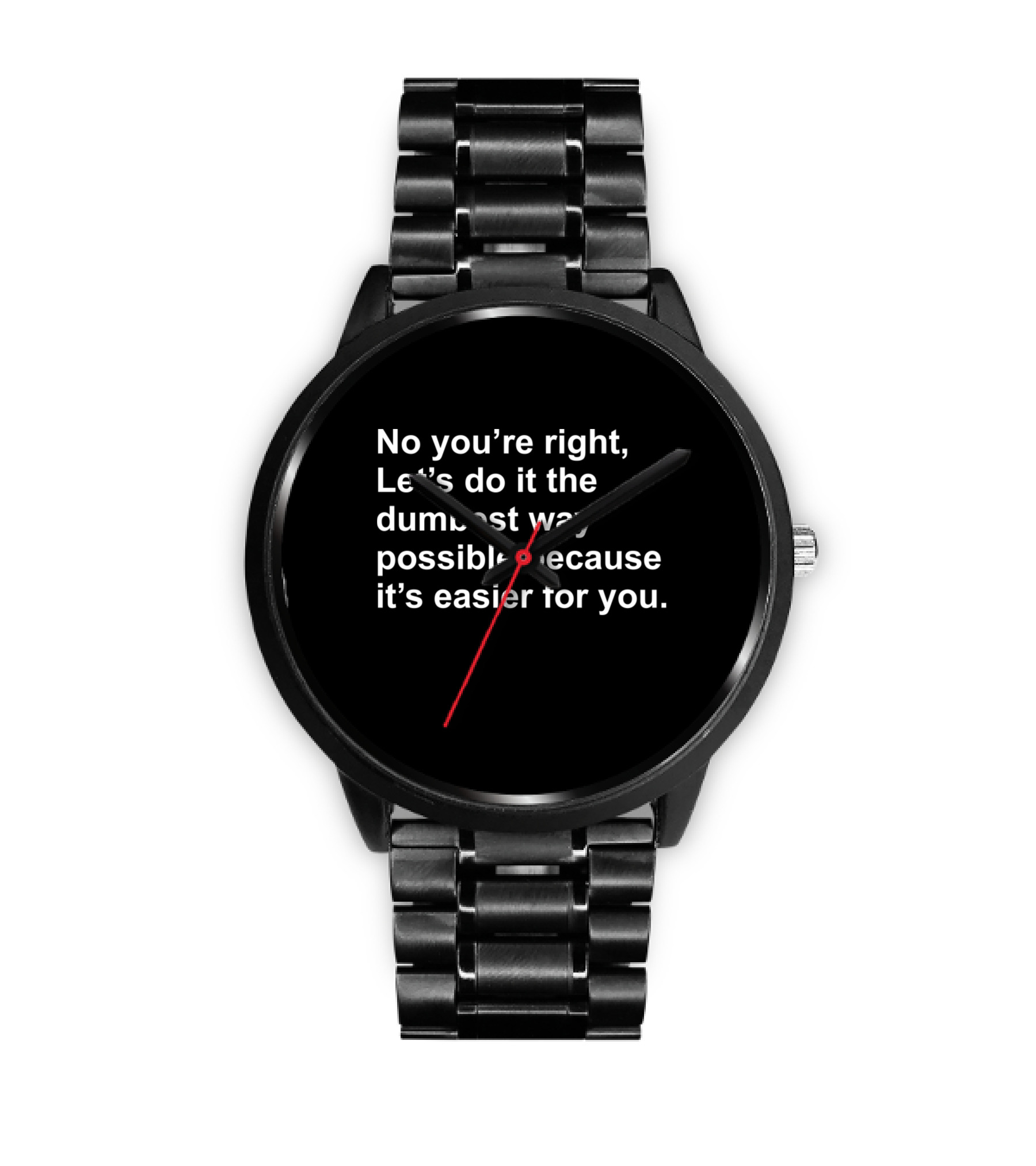 No Youre Right Lets Do It...Watch No Youre Right Lets Do It...Watch