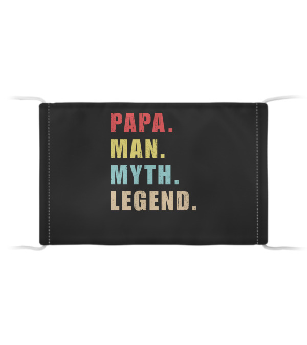 Papa Man Myth Legend Cloth Face Mask Papa Man Myth Legend Cloth Face Mask