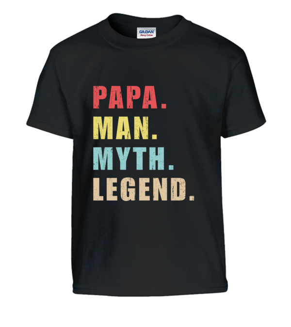 Papa Man Myth Legend Kids T-Shirt Papa Man Myth Legend Kids T-Shirt