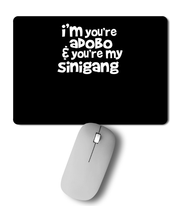 Youre My Lumpia To My Pancit Mousepad Youre My Lumpia To My Pancit Mousepad