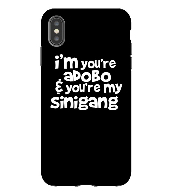 Youre My Lumpia To My Pancit iPhone XS Max Case Youre My Lumpia To My Pancit iPhone XS Max Case